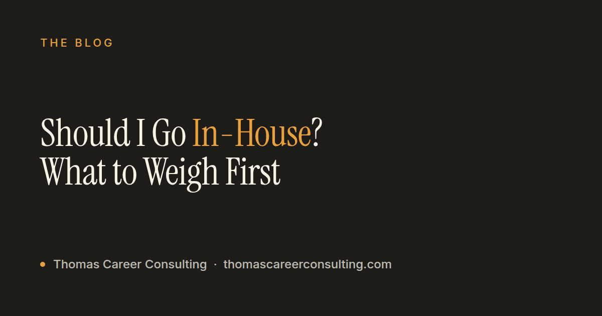 Should I Go In-House? The Questions I Ask Every Attorney Who's Considering It