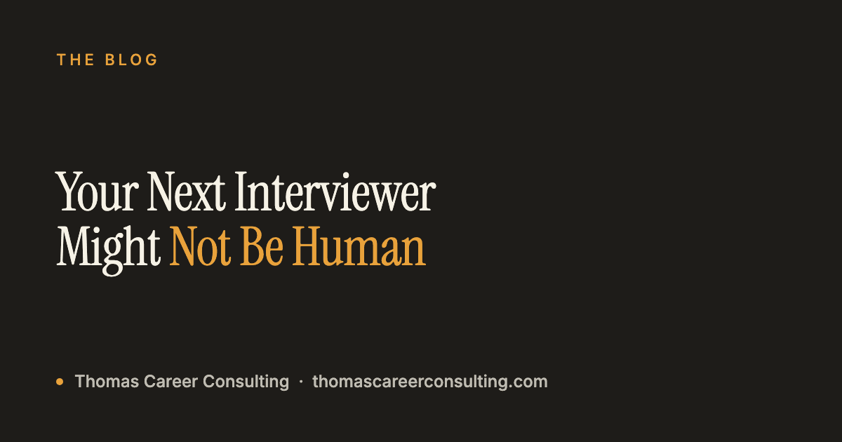 Your Next Interviewer Might Not Be Human (Here's How to Ace It Anyway)