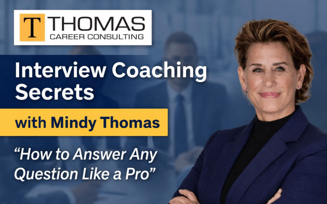 Interview Coaching Secrets with Mindy Thomas: How to Answer Any Question Like a Pro