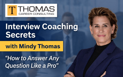 Interview Coaching Secrets with Mindy Thomas: How to Answer Any Question Like a Pro