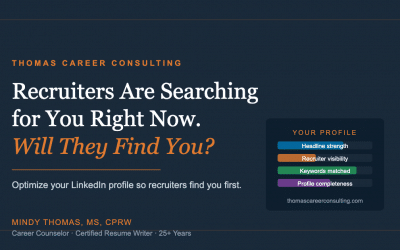 Recruiters Are Searching for You Right Now. Will They Find You?